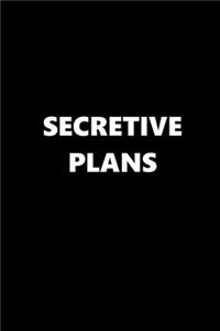 2020 Weekly Planner Funny Humorous Secretive Plans 134 Pages