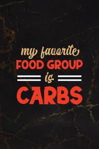 My Favorite Food Group Is Carbs