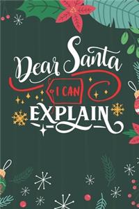 Dear Santa I Can Explain