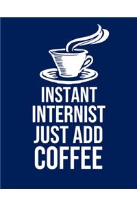 Instant Internist Just Add Coffee