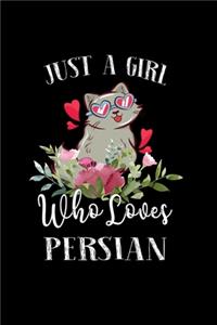 Just a Girl Who Loves Persian