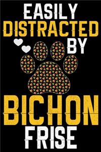 Easily Distracted by Bichon Frise