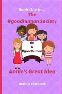 The #goodhuman Society