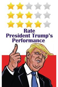 Rate President Trump's Perfromance