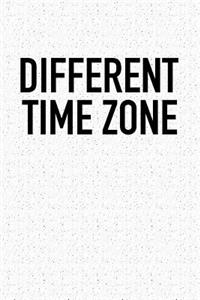Different Time Zone