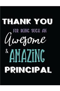 Thank You Being Such an Awesome & Amazing Principal