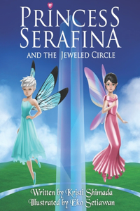 Princess Serafina and the Jeweled Circle