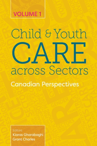 Child and Youth Care across Sectors, Volume 1