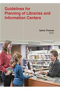 GUIDELINES FOR PLANNING OF LIBRARIES AND INFORMATION CENTERS