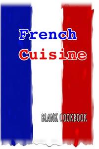 French Cuisine Blank Cookbook