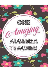 One Amazing Algebra Teacher