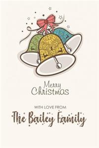 Merry Christmas with Love from the Bailey Family