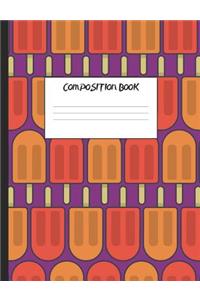 Composition Book: 200 Pages, College Ruled (7.44 X 9.69)