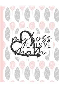 My Boss Calls Me Mom