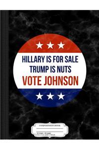 Vote Gary Johnson 2016 Composition Notebook