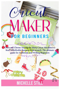 Cricut Maker for Beginners