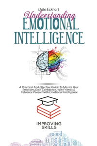 Understanding Emotional Intelligence