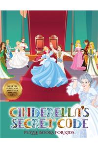 Puzzle Books for Kids (Cinderella's secret code)