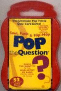 Pop the Question?