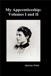 My Apprenticeship, Volumes I and II