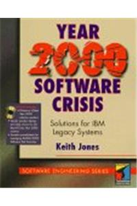Year 2000 Software Crisis: Solutions for IBM Legacy Systems (Software Engineering Series)