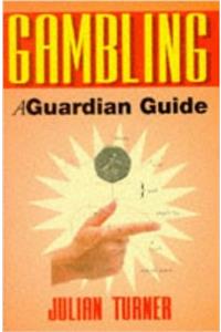 The Guardian Gambling Guide
