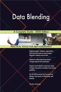 Data Blending A Complete Guide - 2020 Edition