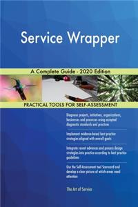 Service Wrapper A Complete Guide - 2020 Edition