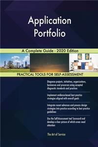 Application Portfolio A Complete Guide - 2020 Edition
