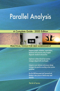 Parallel Analysis A Complete Guide - 2020 Edition