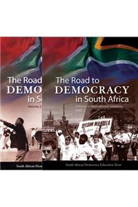 The Road to Democracy in South Africa