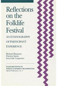 Reflections on the Folklife Festival: An Ethnography of Participant Experience