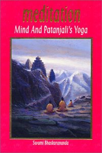 Meditation, Mind & Patanjali's Yoga