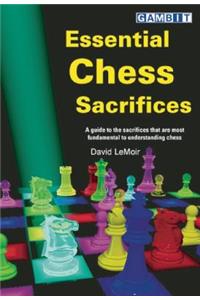 Essential Chess Sacrifices