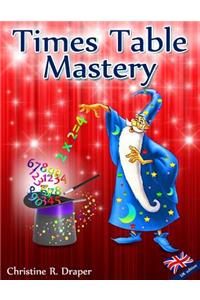 Times Table Mastery