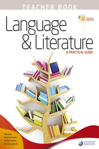 IB Skills: Language and Literature - A Practical Guide Teacher's Book