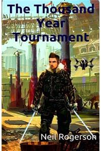 The Thousand Year Tournament