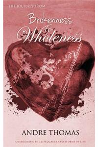 Journey from Brokenness to Wholeness