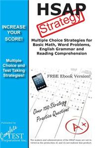 Hsap Strategy: Winning Multiple Choice Strategies for the Hsap Exam