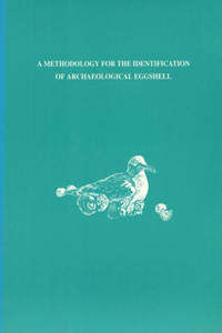 Methodology for the Identification of Archaeological Eggshells