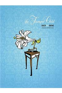 The Trumpet Child-Over the Rhine