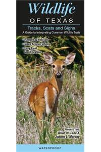 Wildlife of Texas Tracks Scats and Signs
