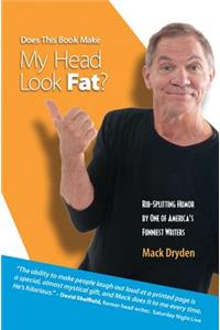 Does This Book Make My Head Look Fat?
