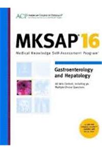 MKSAP 16 Gastroenterology and Hepatology