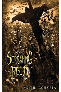 The Screaming Field