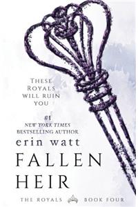 Fallen Heir: Volume 4 (Royals)