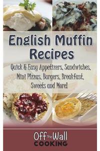 English Muffin Recipes