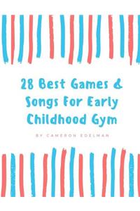 28 Best Games and Songs for Early Childhood Gym