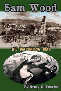 Sam Wood The Wakarusa War