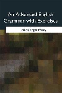 Advanced English Grammar with Exercises